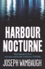 Harbour Nocturne (Paperback) - Joseph Wambaugh Photo