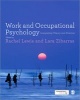 Work and Occupational Psychology - Integrating Theory and Practice (Paperback, New) - Rachel Lewis Photo