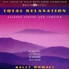 Total Relaxation - Release Stress and Tension (CD, New edition) - Kelly Howell Photo