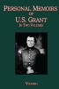 Personal Memoirs of U.S. Grant Vol. I - In Two Volumes (Paperback) - Ulysses S Grant Photo