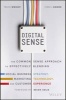 Digital Sense - The Common Sense Approach to Effectively Blending Social Business Strategy, Marketing Technology, and Customer Experience (Paperback) - Travis Wright Photo