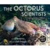 The Octopus Scientists (Hardcover) - Sy Montgomery Photo