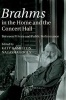 Brahms in the Home and the Concert Hall - Between Private and Public Performance (Hardcover) - Katy Hamilton Photo