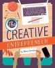 The Creative Entrepreneur - Business Made Beautiful for Artists, Makers and Designers (Paperback) - Isa Maria Seminega Photo