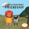 A Little Book about Friendship (Hardcover) - Samantha Kurtzman Counter Photo