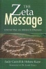 The ZETA Message - Connecting All Beings in Oneness (Paperback) - Judy Carroll Photo