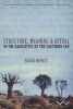 Structure, Meaning and Ritual in the Narratives of the Southern San (Paperback) - Roger L Hewitt Photo