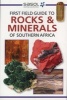 First Field Guide to Rocks & Minerals of Southern Africa (Paperback) - Bruce Cairncross Photo