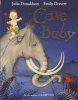 Cave Baby (Paperback, Illustrated edition) - Julia Donaldson Photo