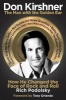 Don Kirshner: the Man with the Golden Ear - How He Changed the Face of Rock and Roll (Hardcover) - Rich Podolsky Photo