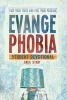 Evangephobia Student Devotional - Face Your Fears and Fuel Your Passion (Paperback) - Greg Stier Photo