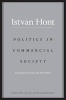 Politics in Commercial Society (Hardcover) - Istvan Hont Photo