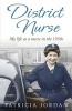 District Nurse (Paperback) - Patricia Jordan Photo