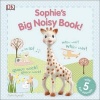 Sophie's Big Noisy Book! (Board book) - Dk Photo