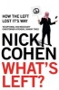 What's Left? - How the Left Lost Its Way (Paperback, Updated) - Nick Cohen Photo