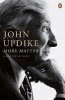 More Matter: Essays and Criticism (Paperback) - John Updike Photo