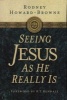 Seeing Jesus as He Really Is (Paperback) - RT Kendall Photo