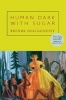 Human Dark with Sugar (Paperback) - Brenda Shaughnessy Photo