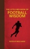 The Little Red Book of Football Wisdom (Hardcover) - Niels Aaboe Photo