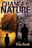 Change Is Nature (Paperback) - Troy Vereen Scott Photo