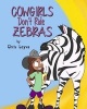 Cowgirls Don't Ride Zebras (Paperback) - Chris Leyva Photo