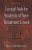 Lexical AIDS for Students of New Testament Greek (Paperback, 3rd) - Bruce Manning Metzger Photo