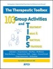 103 Group Activities and Treatment Ideas & Practical Strategies - The Therapeutic Toolbox (Spiral bound) - Judith A Belmont Photo