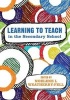 Learning to Teach in the Secondary School (Paperback) - Noelene L Weatherby Fell Photo