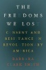 The Freedoms We Lost - Consent and Resistance in Revolutionary America (Hardcover) -  Photo