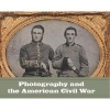 Photography and the American Civil War (Hardcover) - Jeff L Rosenheim Photo