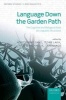 Language Down the Garden Path - The Cognitive and Biological Basis for Linguistic Structures (Paperback) - Montserrat Sanz Photo