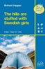 The Hills are Stuffed with Swedish Girls (Paperback) - Richard Happer Photo