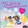 Dublin's Prettiest Princess (Hardcover) -  Photo