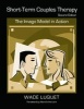 Short-term Couples Therapy (Paperback, 2nd Revised edition) - Wade Luquet Photo