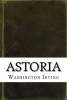 Astoria (Paperback) - Washington Irving Photo