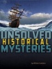 Unsolved Historical Mysteries (Paperback) - Allison Lassieur Photo