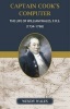 Captain Cook's Computer, the Life of William Wales FRS (1734-1798) (Paperback) - Wendy Wales Photo