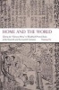 Home and the World - Editing the "Glorious Ming" in Woodblock-Printed Books of the Sixteenth and Seventeenth Centuries (Hardcover) - Yuming He Photo