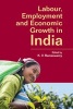 Labour, Employment and Economic Growth in India - The Indian Experience (Hardcover) - KV Ramaswamy Photo