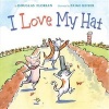 I Love My Hat (Hardcover) - Douglas Florian Photo