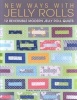 New Ways With Jelly Rolls - 12 Reversible Modern Jelly Roll Quilts (Paperback) - Pam Lintott Photo