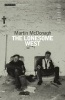 "the Lonesome West" (Paperback) - Martin McDonagh Photo