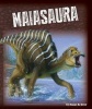 Maiasaura (Hardcover) - Susan H Gray Photo