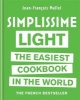 Simplissime Light the Easiest Cookbook in the World (Hardcover) - Jean Francois Mallet Photo