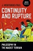 Continuity and Rupture - Philosophy in the Maoist Terrain (Paperback) - J Moufawad Paul Photo