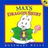 Max's Dragon Shirt (Hardcover) - Rosemary Wells Photo