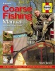 Haynes Coarse Fishing Manual (Paperback) - Kevin Green Photo