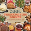 Cool Thanksgiving Dinner - Beyond the Basics for Kids Who Cook (Hardcover) - Lisa Wagner Photo