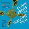 Flying Frogs and Walking Fish (Hardcover) - Steve Jenkins Photo