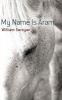 My Name is Aram (Paperback) - William Saroyan Photo